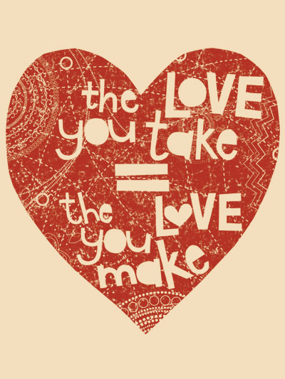 the love you make
