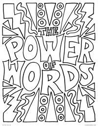 The Power of Words - Words are powerful - Free Printable Coloring Page for Adults and Kids, by leiahmjansen.com @oleiah