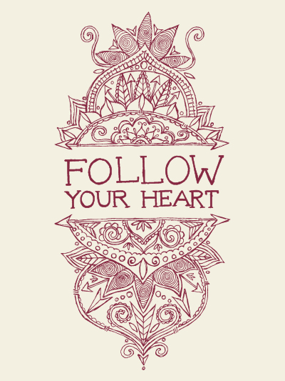 follow your heart