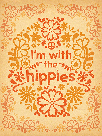 art print poster - i'm with the hippies
